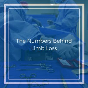 The Numbers Behind Limb Loss