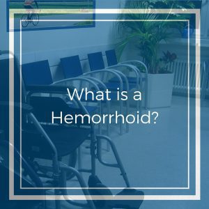 What is a Hemorrhoid-